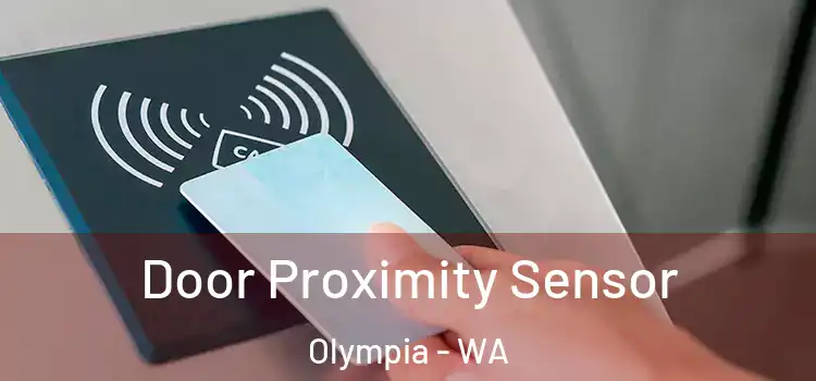  Door Proximity Sensor Olympia - WA