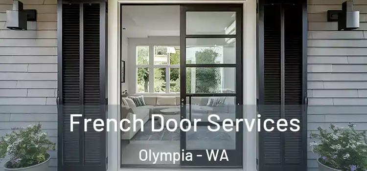French Door Services Olympia - WA