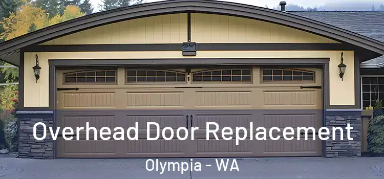  Overhead Door Replacement Olympia - WA