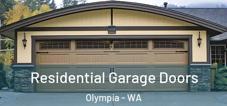 Residential Garage Doors Olympia - WA